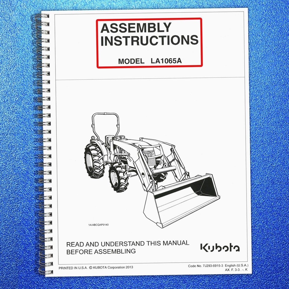 KUBOTA LA1065A Assembly Instructions Manual – ROBUST WIRE BOUND – TOUGH COVERING