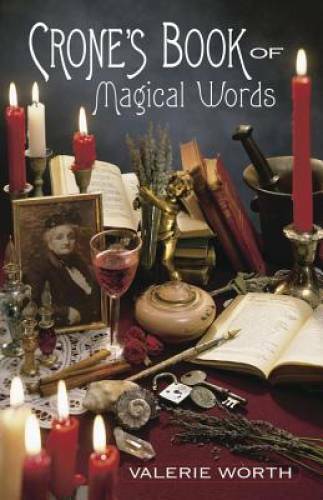 Crone’s Book of Magical Words – Paperback By Worth, Valerie – GOOD