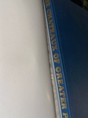 The Chateaux Of Greater Paris by Janine Et Pierre Soisson HCDJ 1983 English