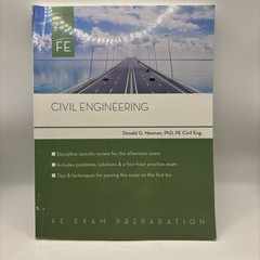 CIVIL ENGINEERING: FE EXAM PREPARATION By Donald Newman