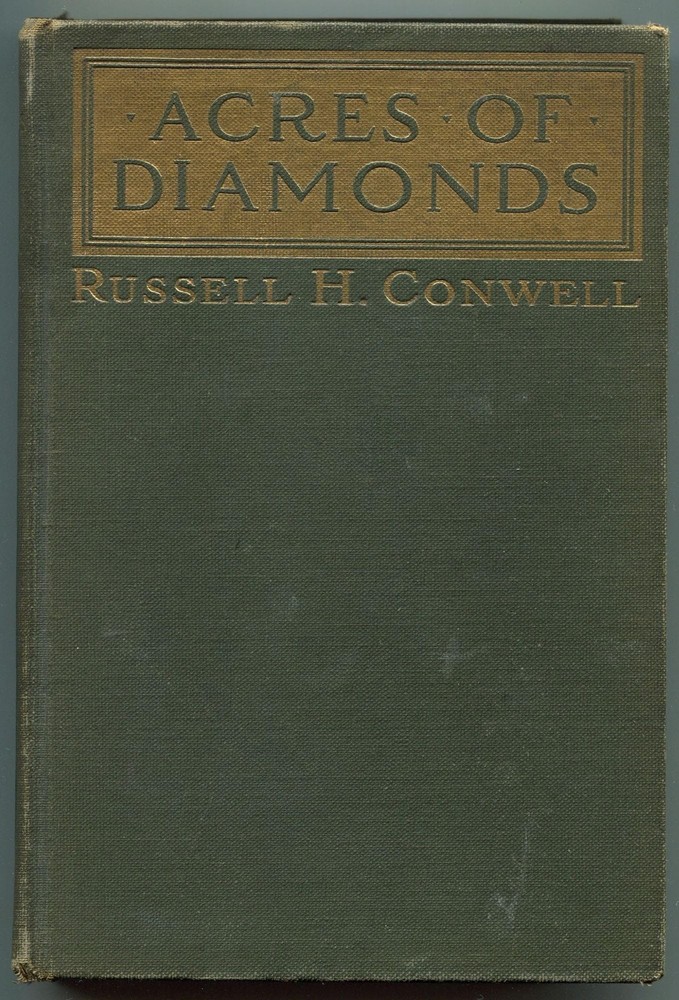 Acres of Diamonds [and] His Life and Achievements