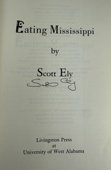 Eating Mississippi by Scott Ely- Signed by Author- Advanced Reader’s Copy 2005