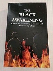 “The BLACK AWAKENING: Rise of the Satanic Super Soldiers” by Russ Dizdar 2009