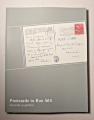 Postcards To Box 464 A Book of Found Text Poetry.