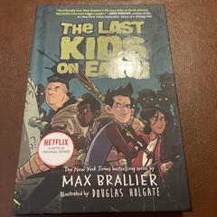 THE LAST KIDS ON EARTH Series, 1-6, Hardcover NETFLIX Original (book 4 paper )