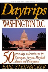 Daytrips Washington D.C.: 50 one day adventures in Washington, Virginia, Mar…