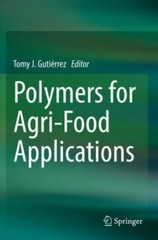 Polymers for Agri-Food Applications by Tomy J. Gutierrez English, Paperback Book
