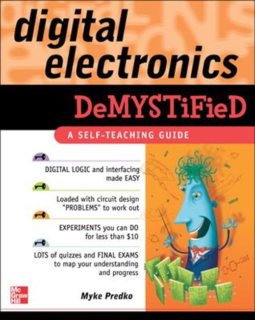 Digital Electronics Demystified Paperback Myke Predko
