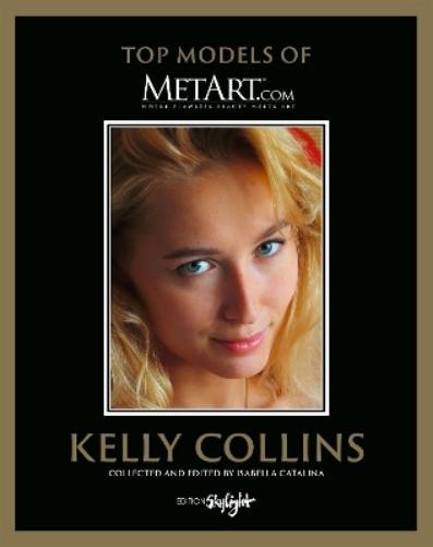 Isabella Catalina Kelly Collins (Hardback) Top Models of Metart.com (UK IMPORT)