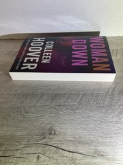 AUTOGRAPHED SIGNED Woman Down : A Novel by Colleen Hoover 2026, Trade Paperback
