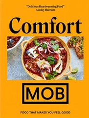 Comfort MOB: Food That Makes You Feel Good By Ben Lebus