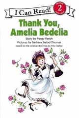 I Can Read Level 2 Ser.: Thank You, Amelia Bedelia by Peggy Parish (Trade Paper)