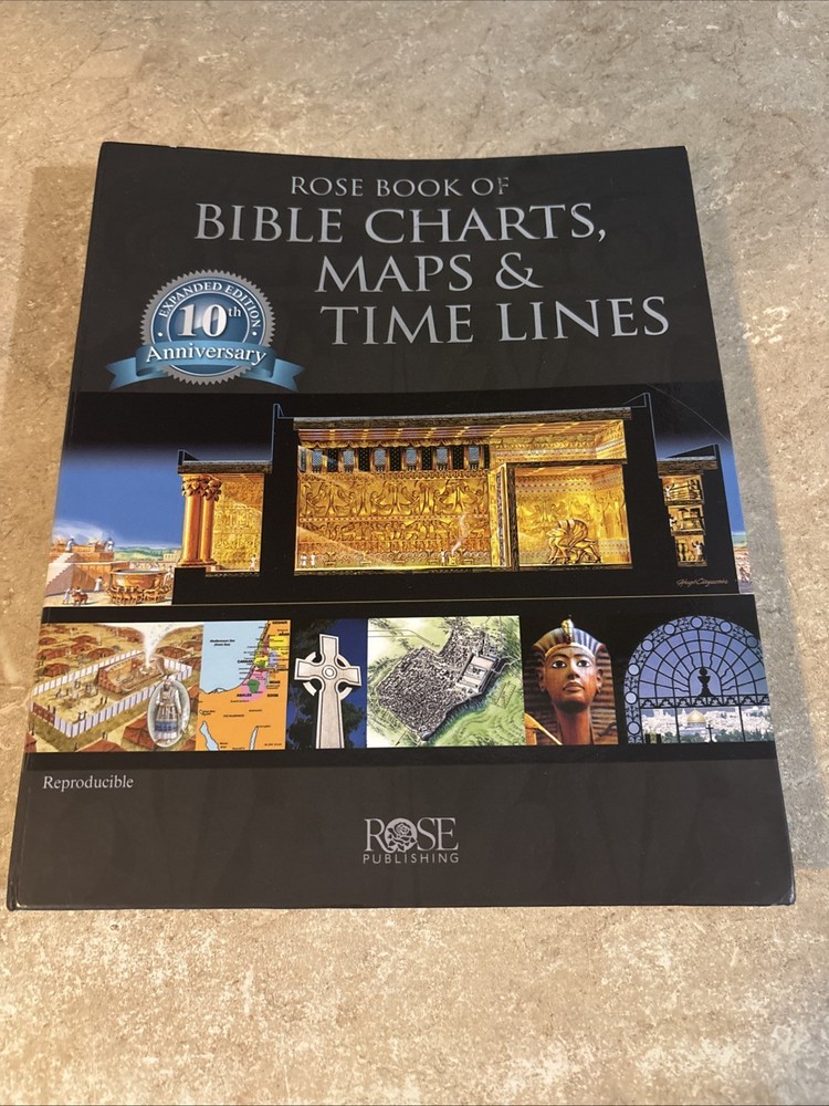 Rose Book of Bible Charts, Maps, and Time Lines: Full-Color Bible Charts