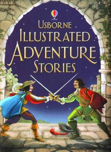 Illustrated Adventure Stories (Usborne Illustrated Stories) – Hardcover – GOOD