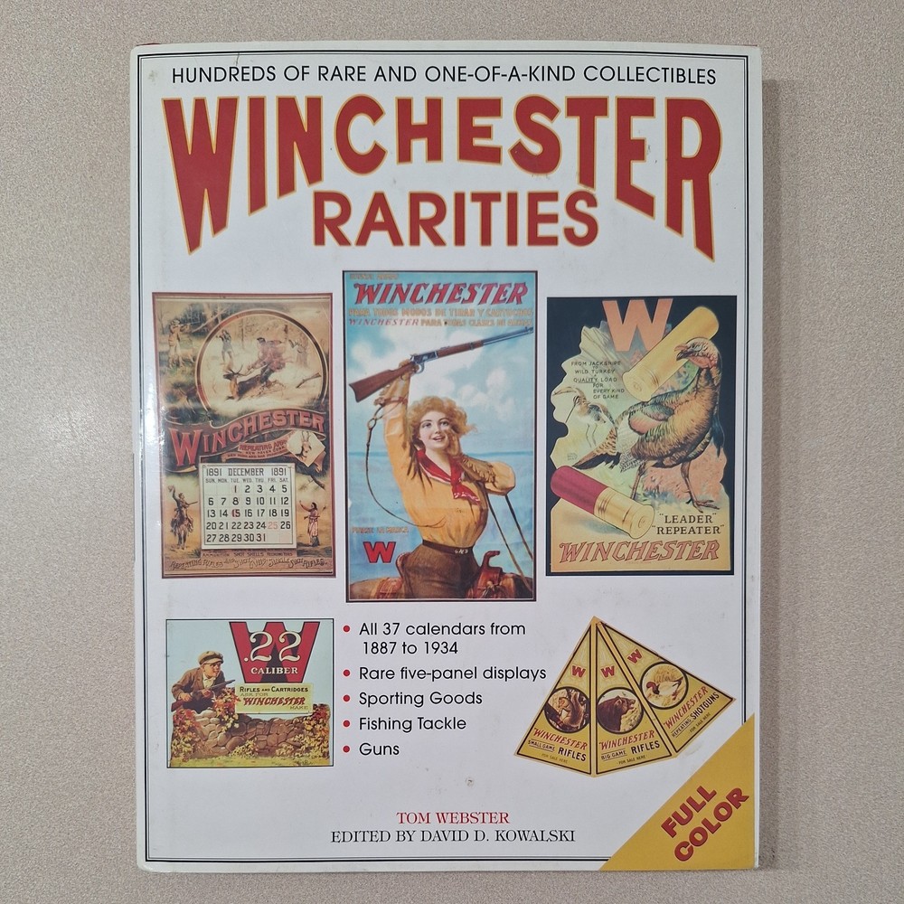 Winchester Rarities By Tom Webster 2005 Krause Publications Hardcover Book