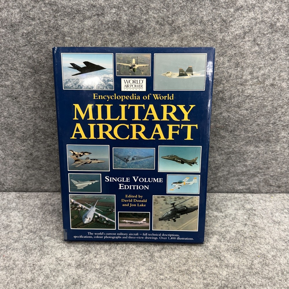 Encyclopedia of World Military Aircraft Single Volume Edition David Donald Jon
