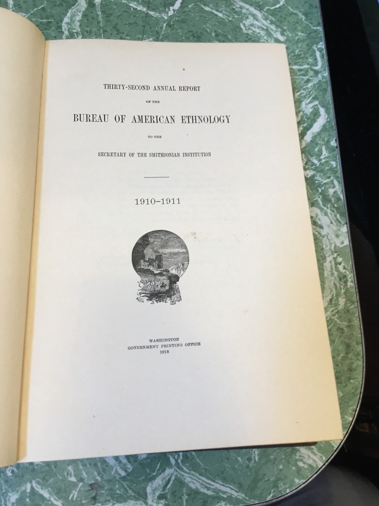 BUREAU OF AMERICAN ETHNOLOGY 32nd Annual Report 1910-11 HB Smithsonian seneca