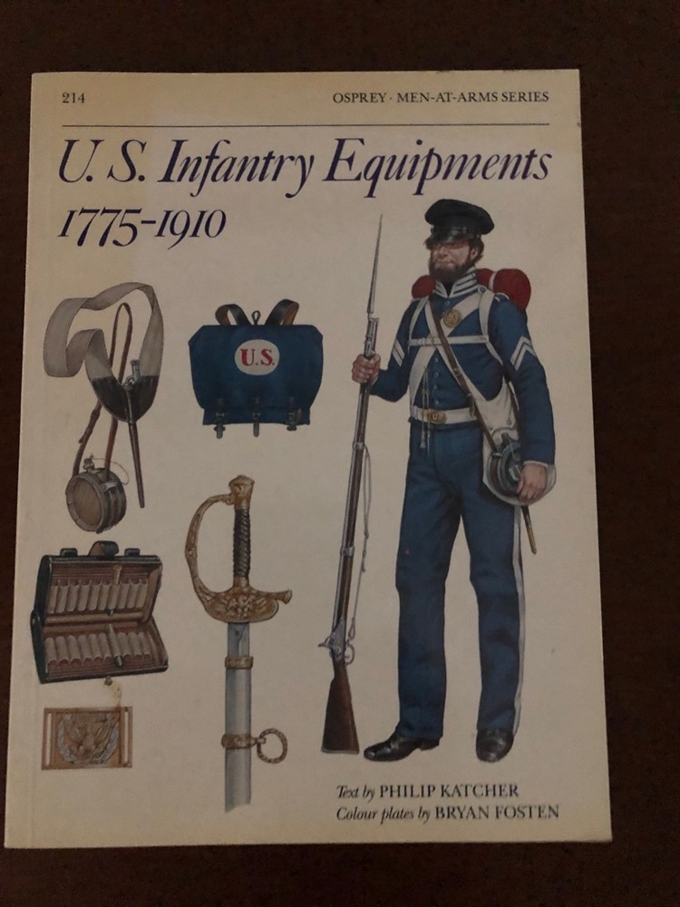 Osprey: US Infantry Equipments 1775-1910 Paperback