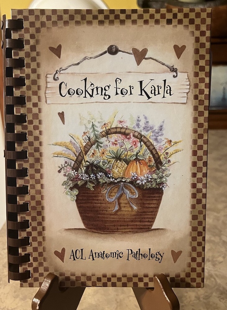 Cooking Wit Karla ACL Anatomic Pathology West Allis WI 2004 Cookbook Recipes