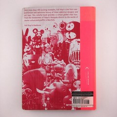Full Vinyl The Subversive Art Of Designer Toys By Ivan Vartanian First Edition