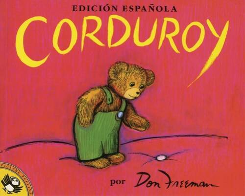 Corduroy (Edicion Espanola) – Paperback By Freeman, Don – GOOD