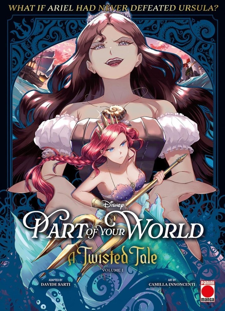 Part of Your World: A Twisted Tale Volume 1 by Davide Sarti Paperback Book