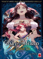 Part of Your World: A Twisted Tale Volume 1 by Davide Sarti Paperback Book