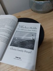 My Anchor Holds: The Difference Jesus Makes by Gloria Cassity Stargel 2008