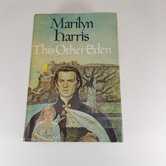 This Other Eden by Marilyn Harris 1977 G.P. Putnam’s Sons Book Club Ed HCDJ