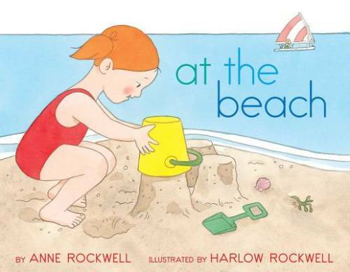 At the Beach – Paperback By Rockwell, Anne – GOOD