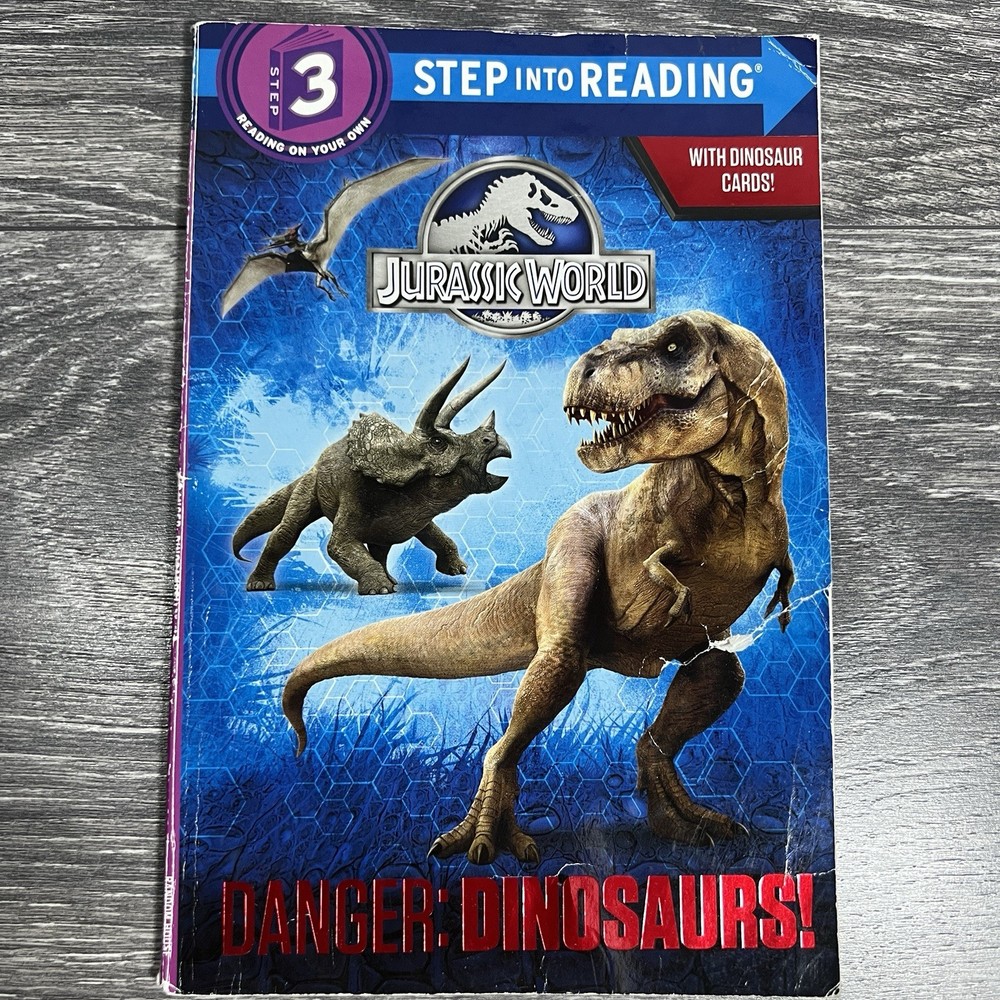 Danger: Dinosaurs! (Jurassic World) (Step into Reading) by Courtney Carbone 2015