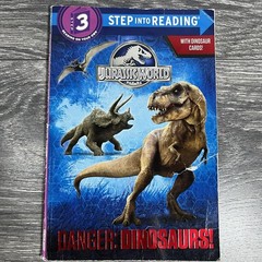 Danger: Dinosaurs! (Jurassic World) (Step into Reading) by Courtney Carbone 2015