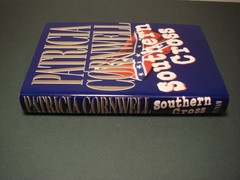 PATRICIA CORNWELL, SOUTHERN CROSS, 1ST ED/1ST PRT