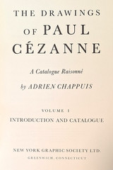 Drawings of Paul Cezanne: A Catalogue Raisonne Adrien Chappui, 1973 First Print