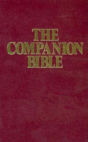 Companion Bible-KJV by Dr. Bullinger, E W: New