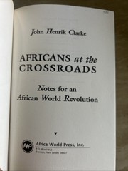 Notes For An African World Revolution John Henrik Clarke