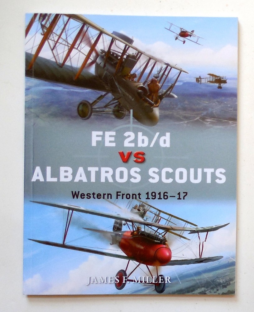 Osprey Duel Series „FE 2 b/d vs. Albatros Scouts – 1916-17” Book No. 55