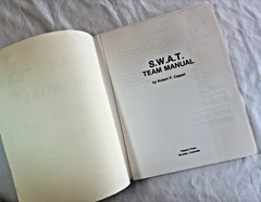 SWAT TEAM MANUAL FM-1698 by ROBERT P. CHAPPEL PALADIN PRESS 1979