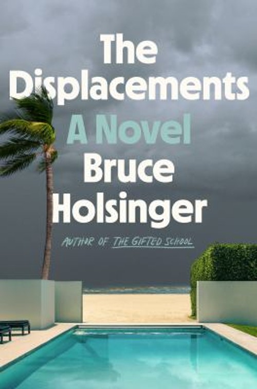 The Displacements : A Novel Hardcover Bruce Holsinger