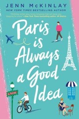Paris Is Always a Good Idea Paperback Jenn McKinlay