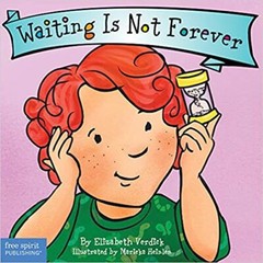 Waiting Is Not Forever (Best Behavior® Board Book Series) BOARD BOOK – 2019 b…