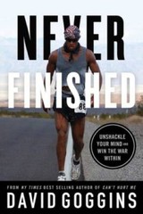 Never Finished: Unshackle Your Mind and Win the War Within – Paperback – GOOD