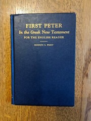 First Peter In The Greek New Testament For The English Reader Kenneth S. Wuest