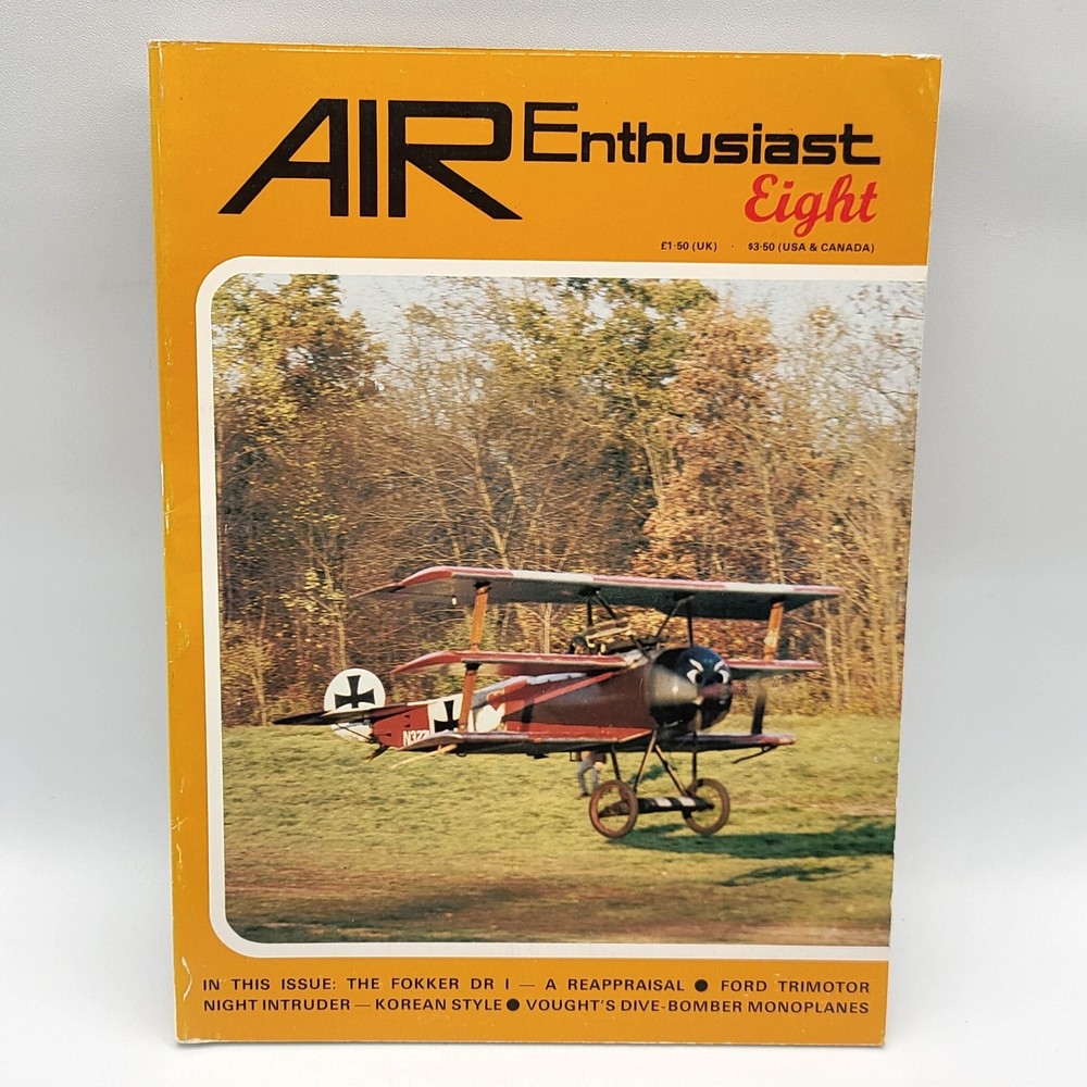 ⭐️ Air Enthusiast Eight #8 – Fokker DR I Ford Trimotor Night Intruder Monoplanes