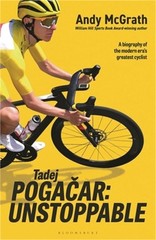 Tadej Pogačar: Unstoppable (Hardback or Cased Book)