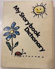 MY STORYBOOK DICTIONARY 349 Pages Hardcover VINTAGE 1974/1977 Grolier