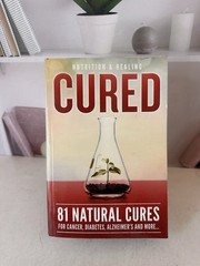 Nutrition & Healing Cured 81 Natural Cures For Cancer, Diabetes(Paperback, 2018)