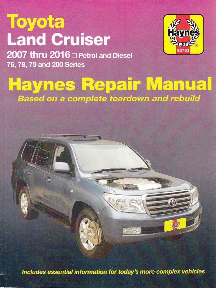 Toyota Land Cruiser 76, 78, 79 and 200 Series Petrol & Diesel 2007 – 2016 Worksh
