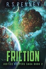Friction by R.S. Penney (English) Paperback Book