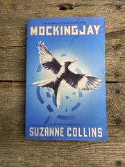 Mockingjay by Suzanne Collins (Trade Paperback)